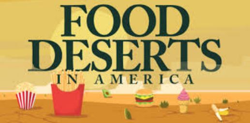 What Are Food Deserts?